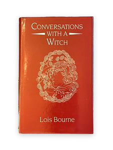 Rare, Conversations with a Witch by Lois Bourne